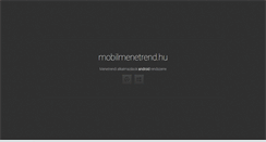 Desktop Screenshot of mobilmenetrend.hu
